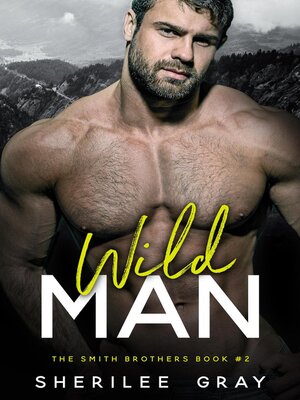 cover image of Wild Man (The Smith Brothers, #2)